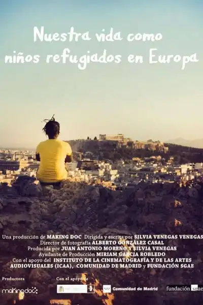 Poster for Nuestra vida como niños refugiados en Europa