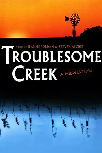 Poster for Troublesome Creek: A Midwestern