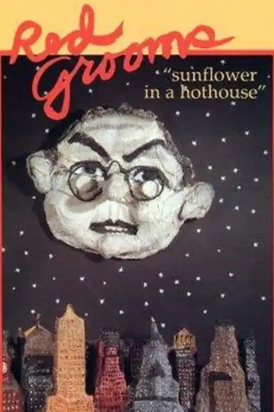 Poster for Red Grooms: Sunflower in a Hothouse