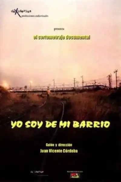 Poster for Yo soy de mi barrio