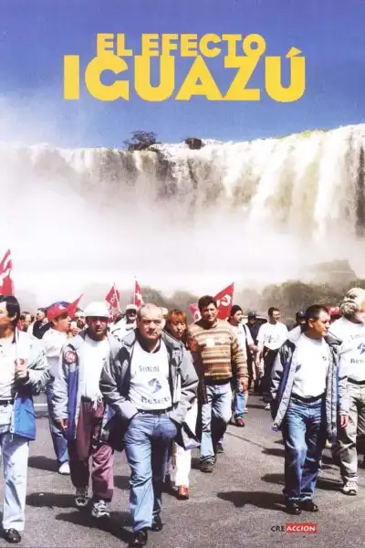 Poster for El efecto Iguazú