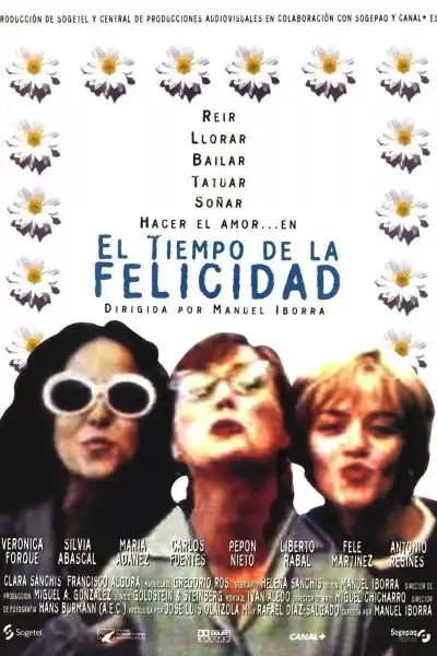 Poster for El tiempo de la felicidad