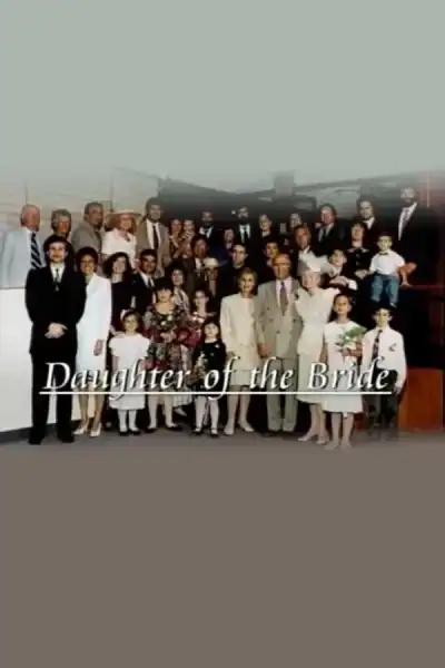 Poster for Family Video Diaries: Daughter of the Bride