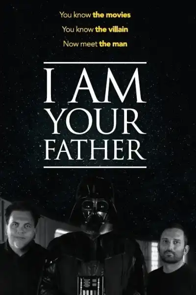 Poster for I Am Your Father