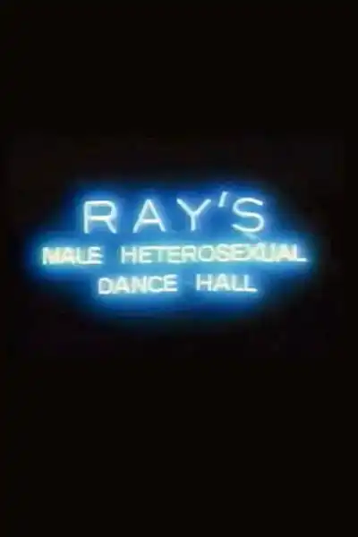Poster for Ray's Male Heterosexual Dance Hall