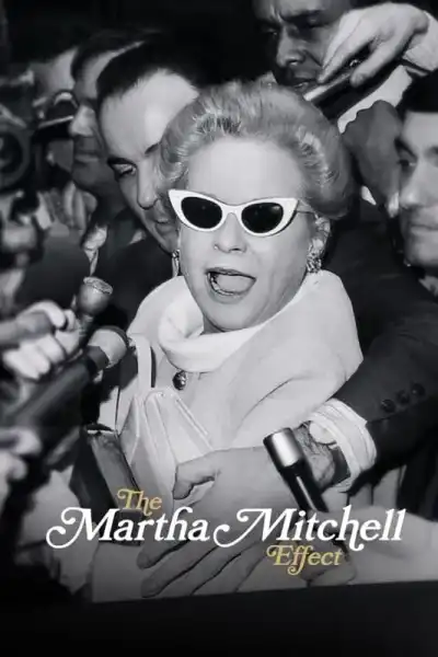 Poster for The Martha Mitchell Effect