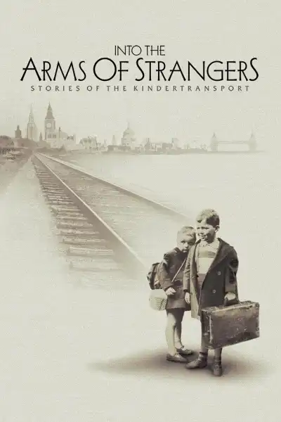 Poster for Into the Arms of Strangers: Stories of the Kindertransport